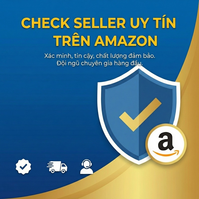 Seller uy tín trên Amazon